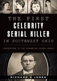 Cover First Celebrity Serial Killer in Southwest Ohio