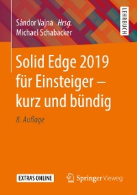 Cover Solid Edge 2019 für Einsteiger - kurz und bündig