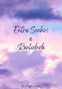 Cover Entre Sonhos E Realidade