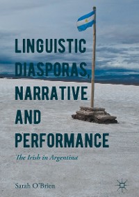 Cover Linguistic Diasporas, Narrative and Performance