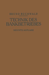 Cover Die Technik des Bankbetriebes