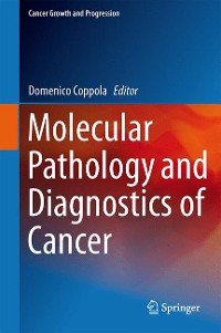 Cover Molecular Pathology and Diagnostics of Cancer