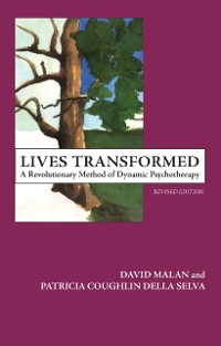 Cover Lives Transformed : A Revolutionary Method of Dynamic Psychotherapy