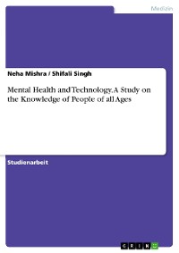 Cover Mental Health and Technology. A Study on the Knowledge of People of all Ages