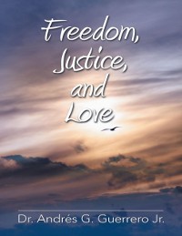 Cover Freedom, Justice, and Love