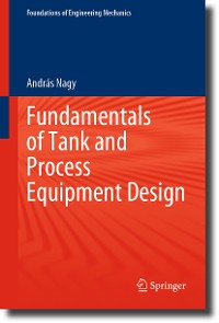 Cover Fundamentals of Tank and Process Equipment Design