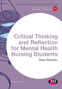Cover Critical Thinking and Reflection for Mental Health Nursing Students