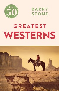 Cover The 50 Greatest Westerns