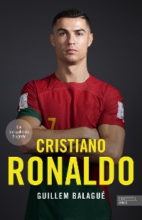 Cover Cristiano Ronaldo. Die preisgekrönte Biografie