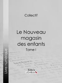 Cover Le Nouveau magasin des enfants