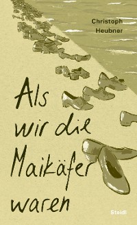 Cover Als wir die Maikäfer waren