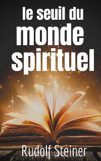 Cover Le Seuil du Monde Spirituel