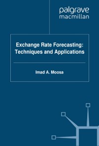 Cover Exchange Rate Forecasting: Techniques and Applications