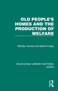 Cover Old People's Homes and the Production of Welfare