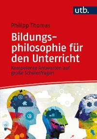 Cover Bildungsphilosophie für den Unterricht