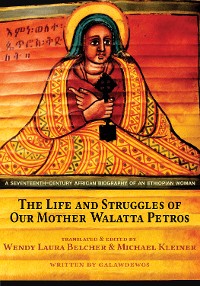 Cover The Life and Struggles of Our Mother Walatta Petros