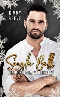 Cover Single Bells: Ein Boss zum Verlieben