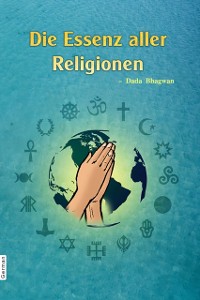 Cover Die Essenz aller Religionen