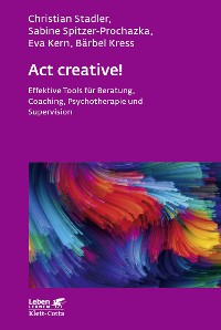 Cover Act creative! (Leben Lernen, Bd. 281)