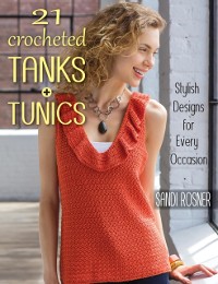 Cover 21 Crocheted Tanks + Tunics