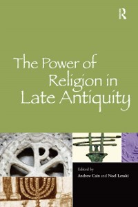 Cover The Power of Religion in Late Antiquity