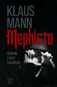 Cover Mephisto. Roman einer Karriere