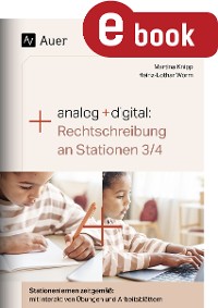 Cover Analog + digital: Rechtschreibung an Stationen 3/4