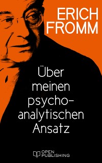Cover Über meinen psychoanalytischen Ansatz