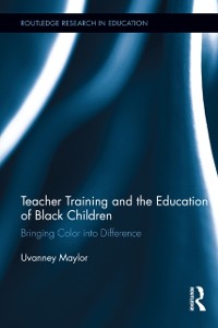 Cover Teacher Training and the Education of Black Children
