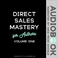 Cover Direct Sales Mastery for Authors Volume 1