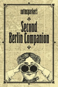 Cover Notmsparker's Second Berlin Companion