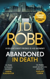 Cover Abandoned in Death: An Eve Dallas thriller (In Death 54)