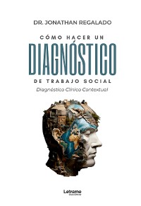 Cover Cómo hacer un diagnóstico de Trabajo Social. Diagnóstico Clínico Contextual