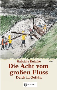 Cover Die Acht vom großen Fluss, Bd. 11