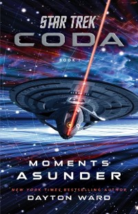 Cover Star Trek: Coda: Book 1: Moments Asunder