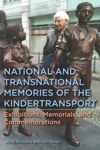 Cover National and Transnational Memories of the Kindertransport