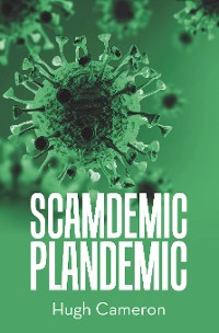 Cover SCAMDEMIC- PLANDEMIC
