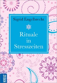 Cover Rituale in Stresszeiten