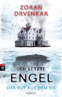 Cover Der letzte Engel - Der Ruf aus dem Eis