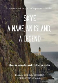 Cover Skye, a name, an island, a legend