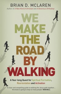 Cover We Make the Road by Walking
