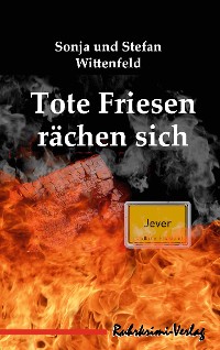 Cover Tote Friesen rächen sich