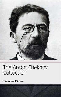 Cover The Anton Chekhov Collection