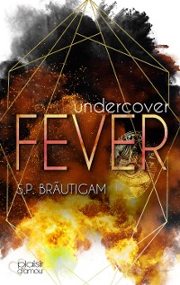 Cover Undercover: Fever