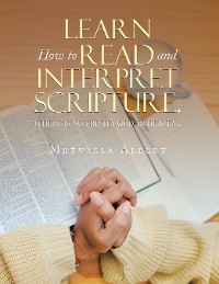 Cover LEARN  HOW  TO READ AND INTERPRET SCRIPTURE.