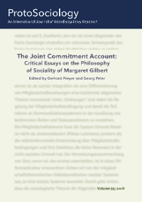 Cover The Joint Commitment Account: Critical Essays on the Philosophy of Sociality of Margaret Gilbert with Her Comments
