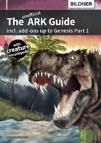 Cover The unofficial ARK Guide