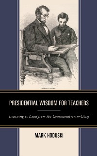 Cover Presidential Wisdom for Teachers