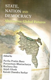 Cover State, Nation and Democracy: Alternative Global Futures