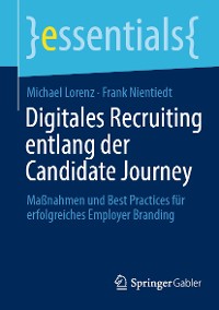 Cover Digitales Recruiting entlang der Candidate Journey